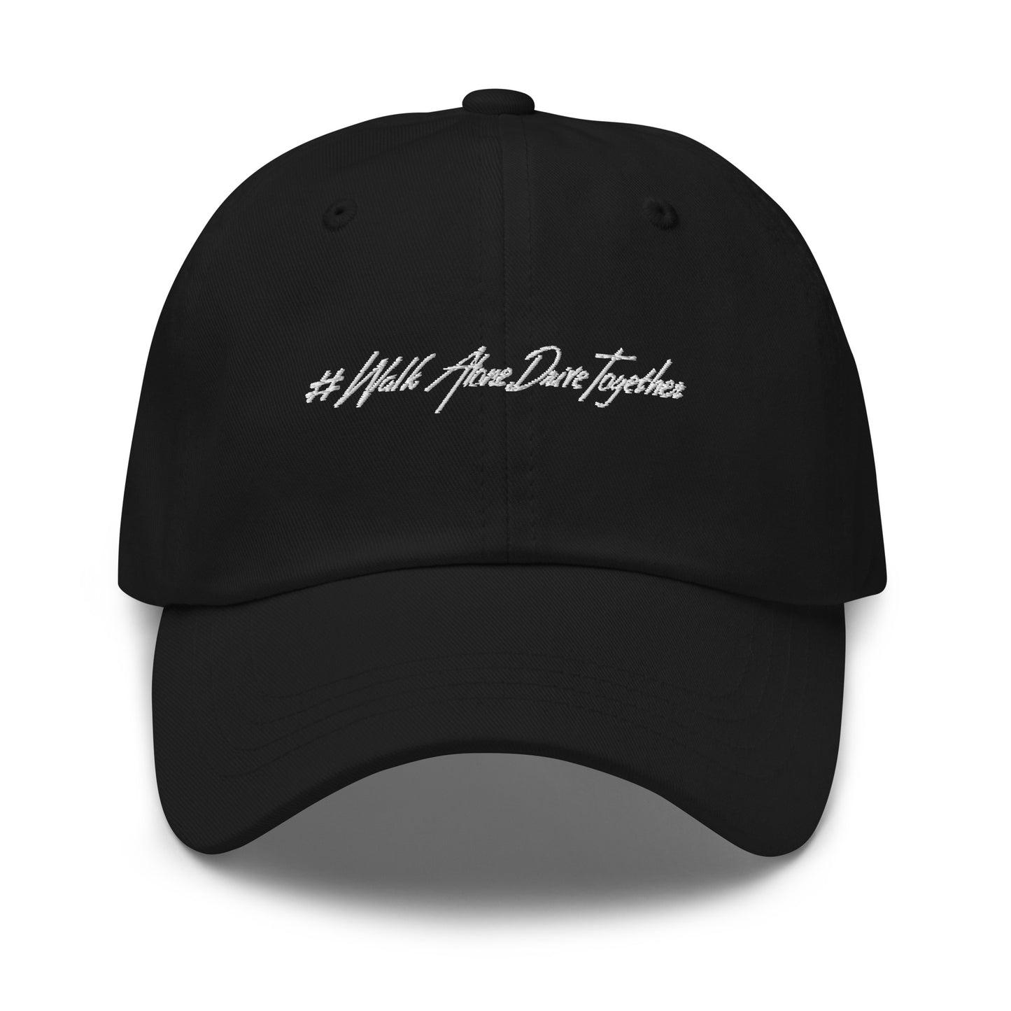 #WalkAloneDriveTogether Dad Hat