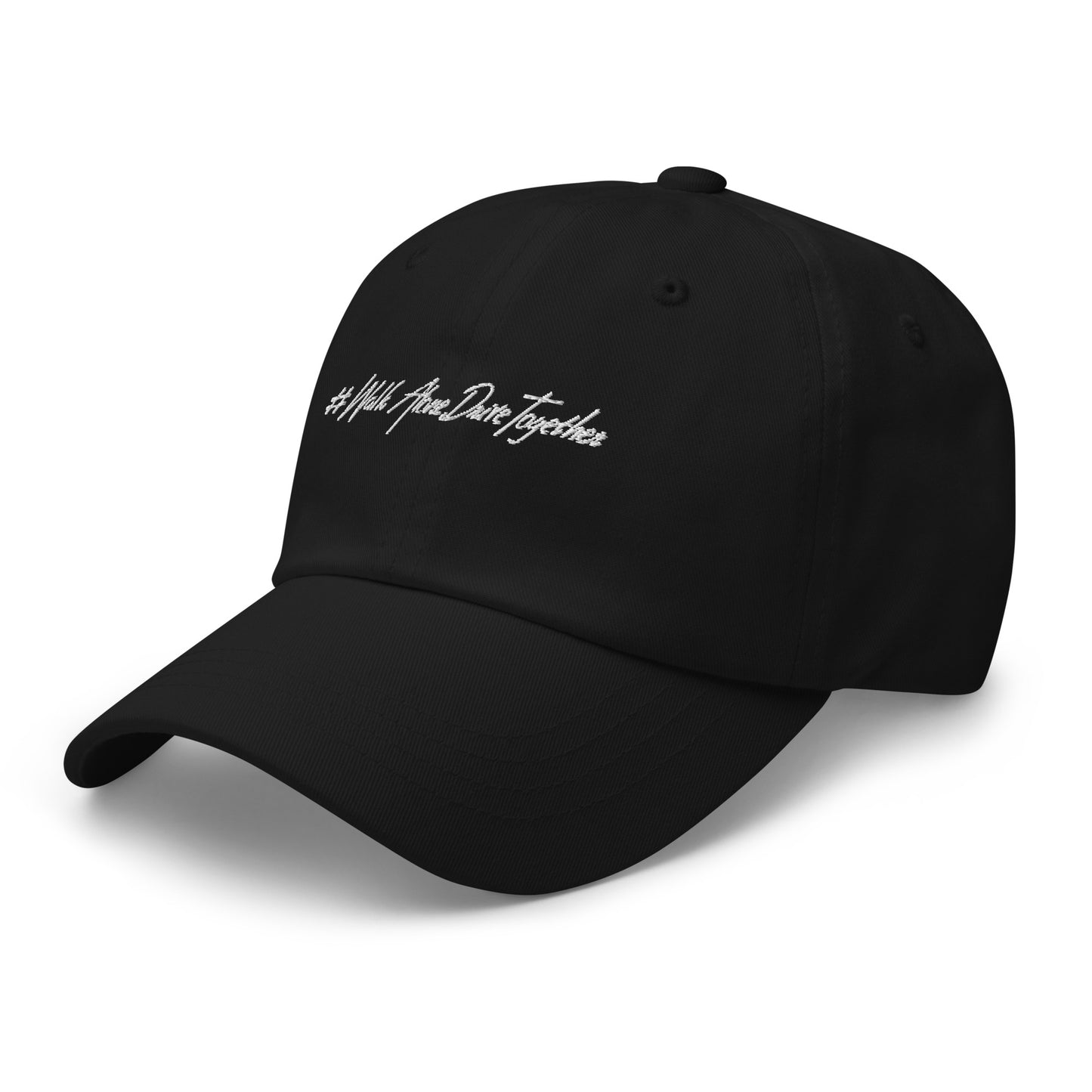 #WalkAloneDriveTogether Dad Hat