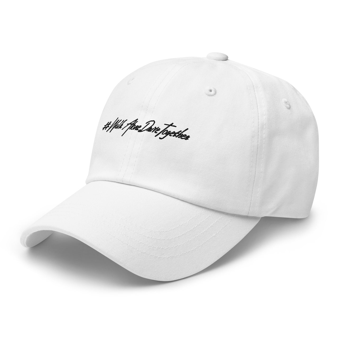 #WalkAloneDriveTogether Dad Hat