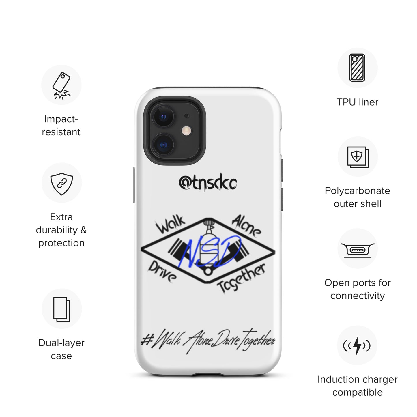 Tough "#WalkAloneDriveTogether" Case for iPhones