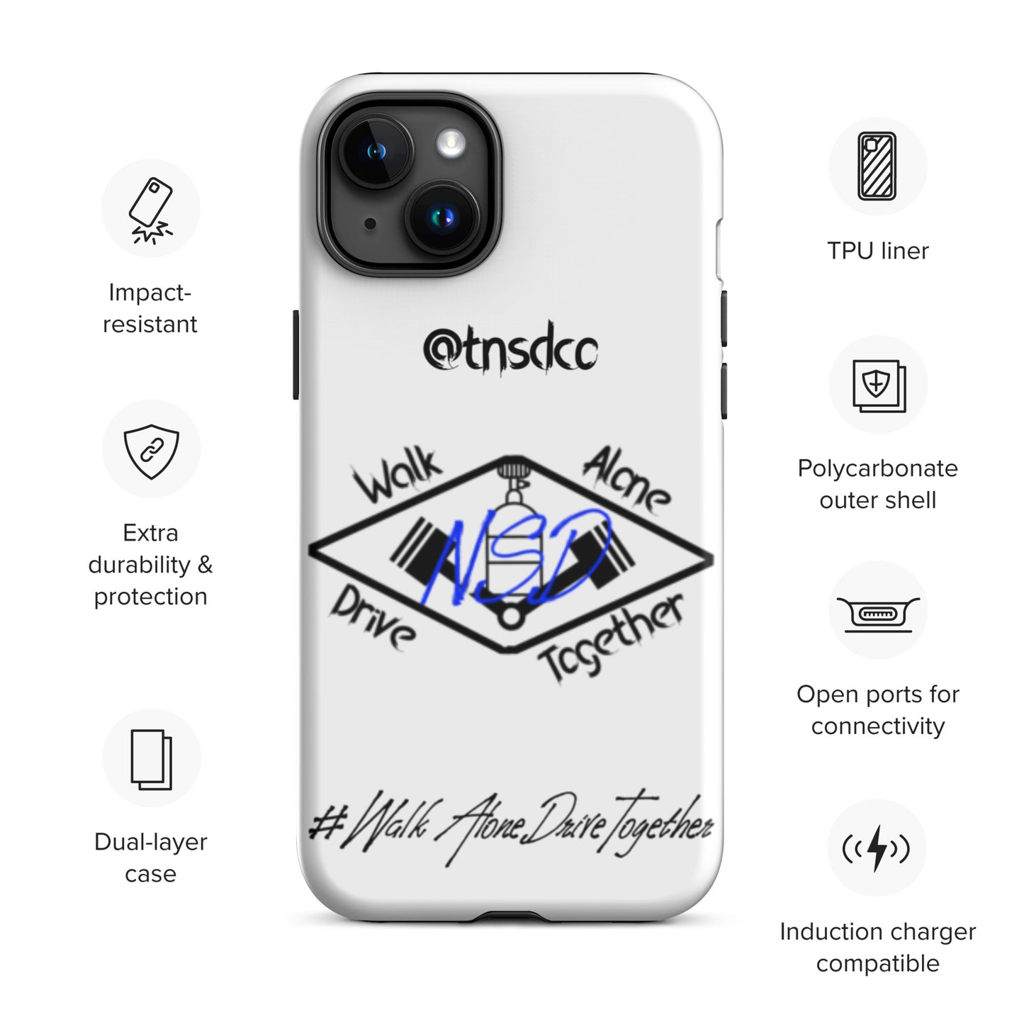 Tough "#WalkAloneDriveTogether" Case for iPhones